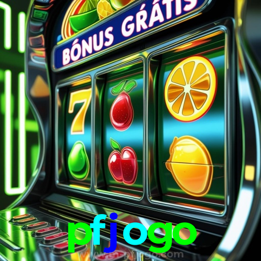 Bônus no pfjogo: ofertas exclusivas para todos os estilos